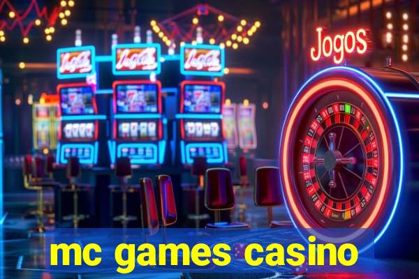 mc games casino